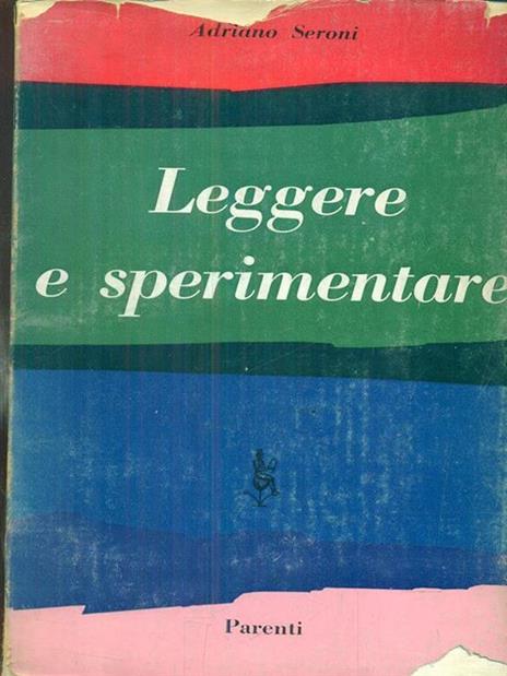 Leggere e sperimentare - Adriano Seroni - copertina