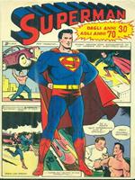   Superman dagli anni 30 agli anni 70