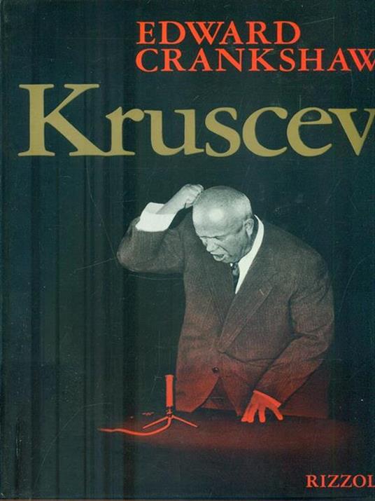 Kruscev - Edward Crankshaw - copertina