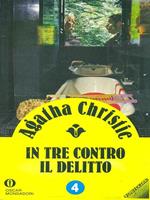   In tre contro il delitto