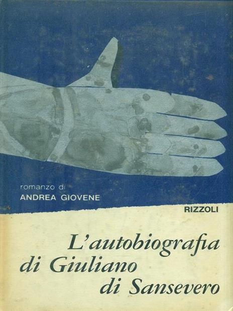 L' autobiografia di Giuliano di Sansevero. Volume 1 - Andrea Giovene - copertina