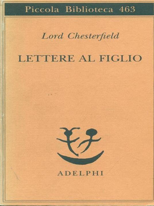 Lettere al figlio 1750-1752 - Philip D. Chesterfield - copertina