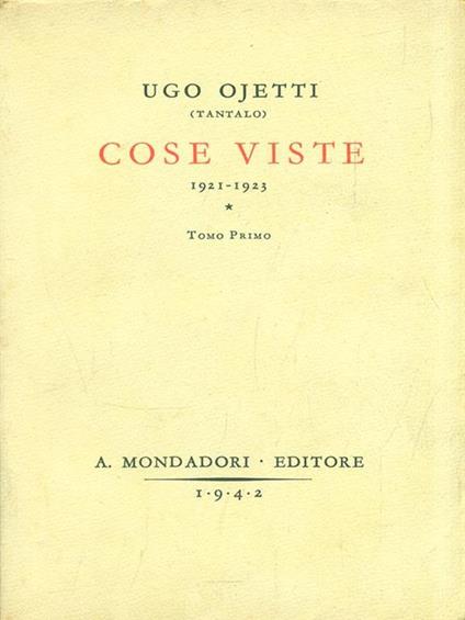 Cose viste 1921-1923 Tomo primo - Ugo Ojetti - copertina