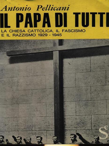 Il Papa di tutti - Antonio Pellicani - copertina