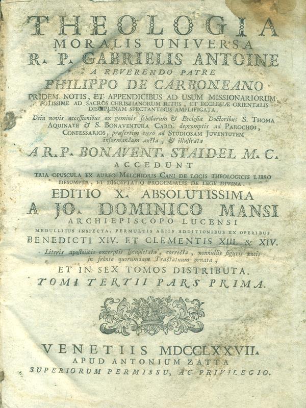   Theologia moralis universa. Tomi tertii pars prima e secunda
