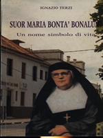 Suor Maria Bontà Bonalumi