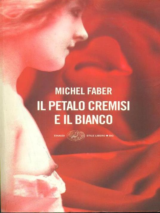 Il petalo cremisi e il bianco - Michel Faber - copertina