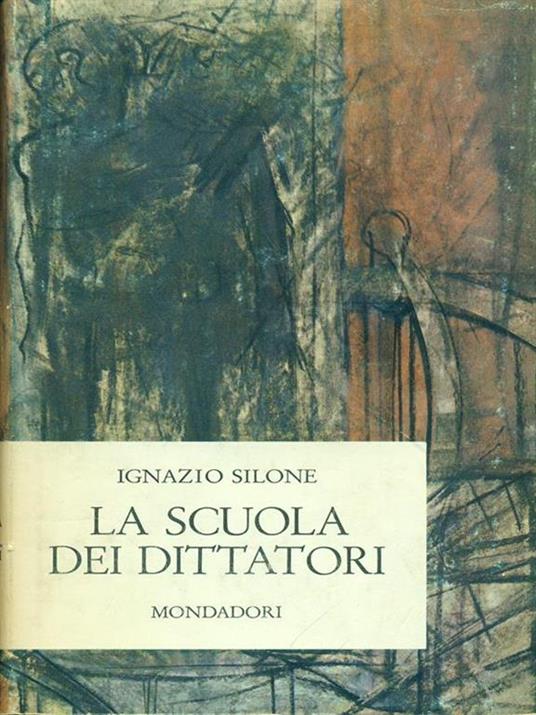 La  scuola dei dittatori - Ignazio Silone - copertina