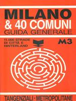 Milano & 40 comuni. Guida generale - Tangenziali Metropolitane