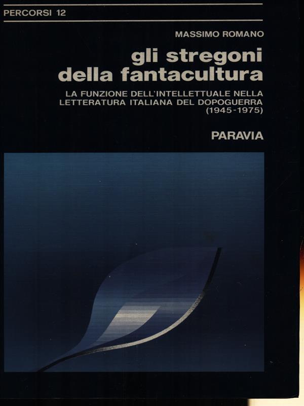 Gli stregoni della fantacultura