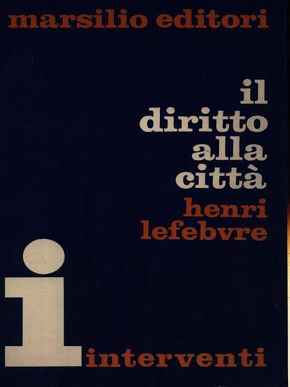 Il diritto alla città - Henri Lefebvre - copertina
