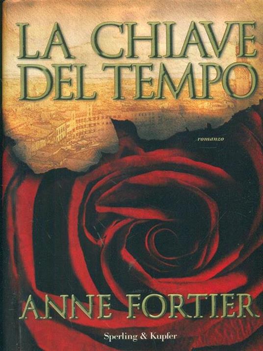 La chiave del tempo - Anne Fortier - copertina