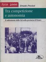 Tra competizione e autonomia. Il radicamento della CISL nella provincia di Pesaro