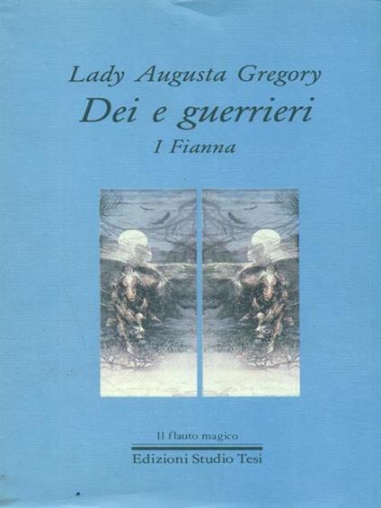   Dei e guerrieri I fianna - Augusta Gregory - copertina