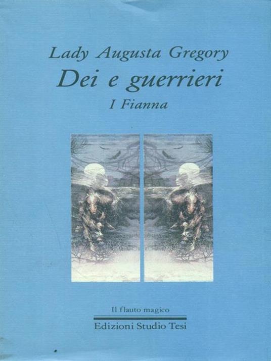   Dei e guerrieri I fianna - Augusta Gregory - copertina