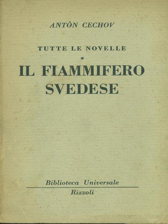 Il  fiammifero svedese. Tutte le novelle - Anton Cechov - 2