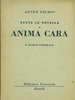 Tutte le novelle. Anima cara e indice generale