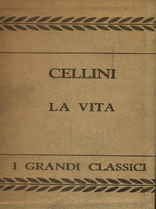 La vita - Benvenuto Cellini - copertina