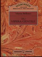 Tu vipera gentile