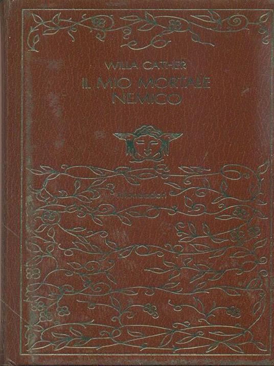 Il mio mortale nemico - Willa Cather - copertina