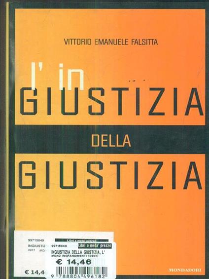 L' ingiustizia della giustizia - Vittorio Emanuele Falsitta - copertina