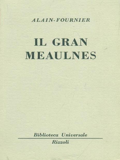 Il gran Meaulnes - Alain Fournier - 3