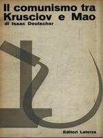 Il comunismo tra Krusciov e Mao