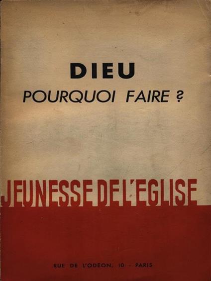 Dieu pourquoi faire? - copertina