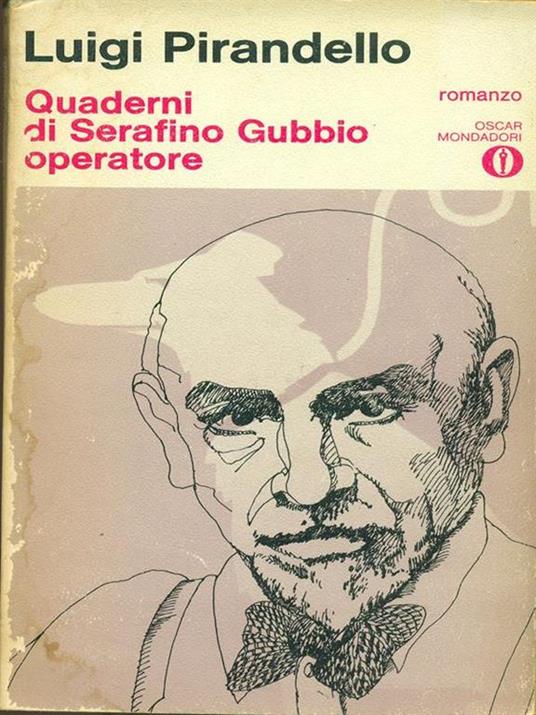   Quaderni di Serafino Gubbio operatore - Luigi Pirandello - copertina