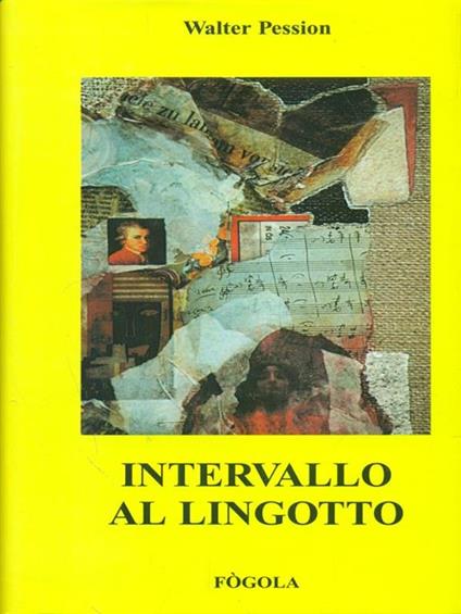 Intervallo al Lingotto - Walter Pession - copertina