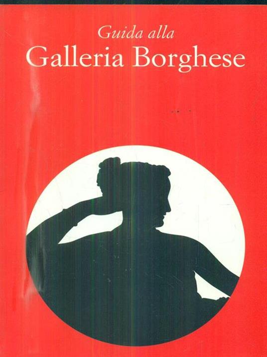 Guida alla Galleria Borghese - Kristina Herrmann Fiore - 3