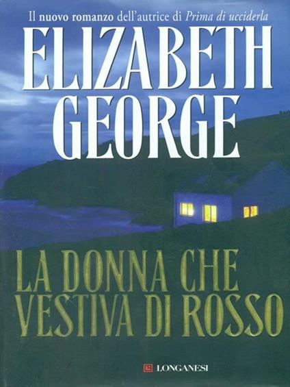 La donna che vestiva di rosso - Elizabeth George - copertina