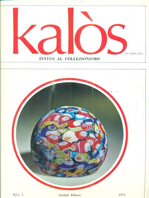 Kalos. Invito al collezionismo. n. 5/ 1971