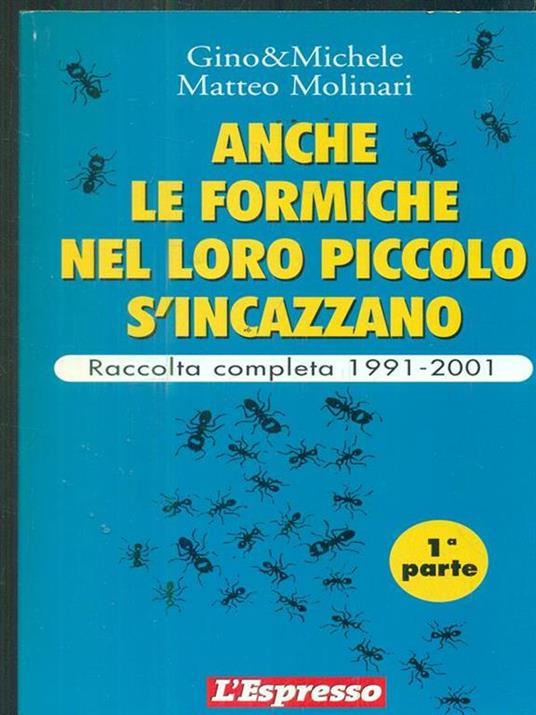 Anche le formiche nel loro piccolo s'incazzano 1991-2001. 1 parte - copertina