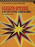 Le nuove droghe. Una guida critica