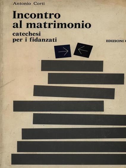   Incontro al matrimonio - Antonio Corti - copertina