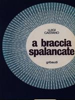  A braccia spalancate