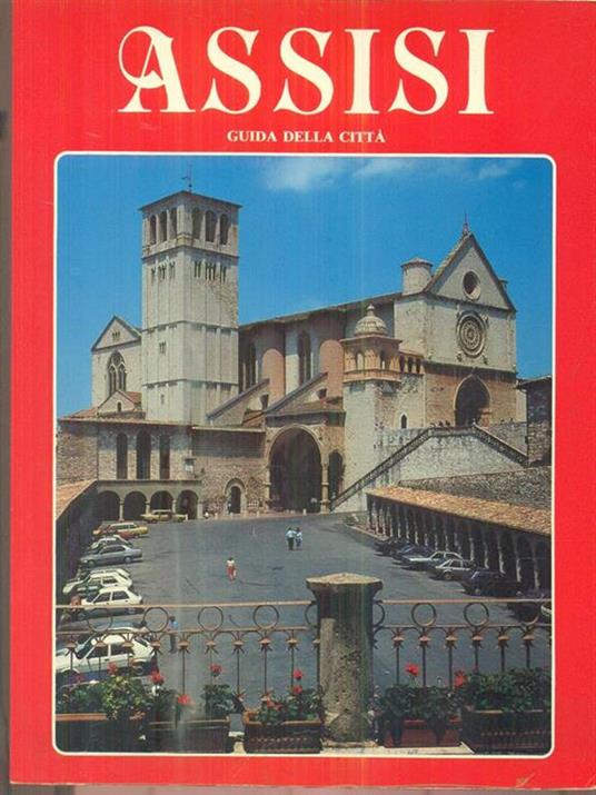 Assisi guida della città - Adriano Cioci - 2