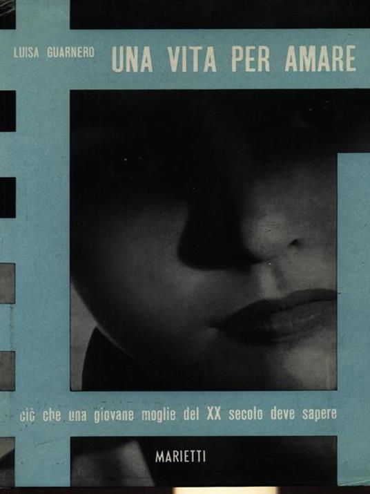 Una vita per amare - Luisa Guarnero - copertina