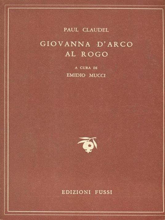   Giovanna d'Arco al rogo - Paul Claudel - copertina