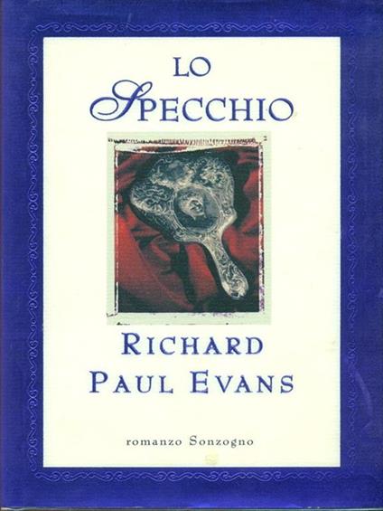 Lo specchio - Richard P. Evans - copertina