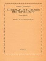 Riformatori lombardi del Settecento Tomo primo