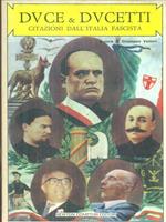Duce e ducetti. Citazioni dall'Italia fascista