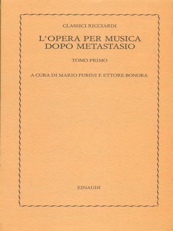 L' opera Per Musica Dopo Metastasio