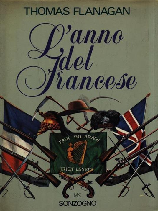 L' anno del francese - Thomas Flanagan - 2