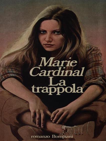 La trappola - Marie Cardinal - copertina