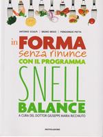 In forma senza rinunce con il programma Snell Balance