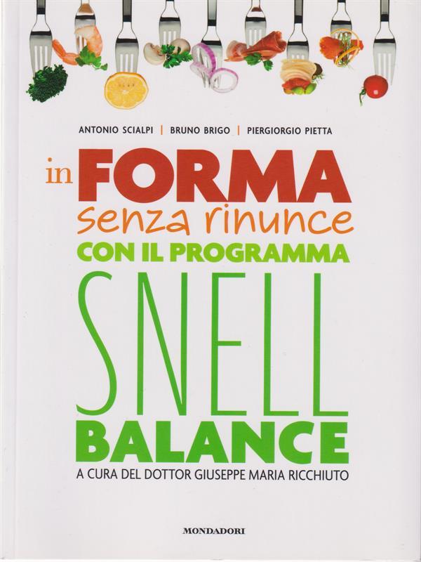 In forma senza rinunce con il programma Snell Balance