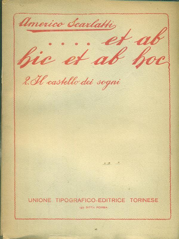 et ab hic et ab hoc 2Il castello dei sogni