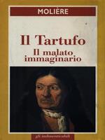 Il Tartufo - Il malato immaginario